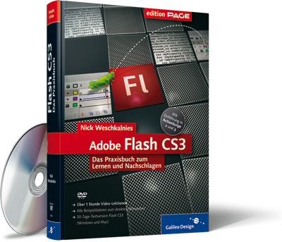 Adobe Flash CS3: Praxisbuch von Nick Weschkalnies ...